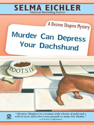 cover image of Murder Can Depress Your Dachshund